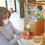 伊賀焼 気軽に手にして カプセルトイお目見え